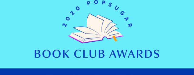 Vote in the POPSUGAR Book Club Awards Today and Crown the Best Reads of 2020
